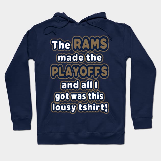 The Rams made the playoffs! Hoodie by OffesniveLine